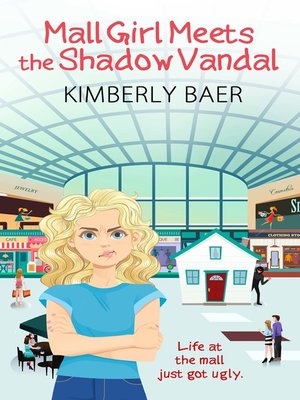 cover image of Mall Girl Meets the Shadow Vandal